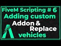 FiveM Scripting #6 - Adding Custom Vehicles