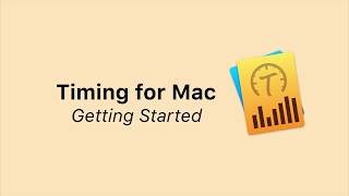 1. Getting Started — Timing — Automatic Time Tracking for Mac