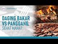 Cara Masak Daging yang Sehat, Dibakar atau Dipanggang? | Hidup Sehat tvOne