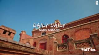 DAILY DAILY : NEHA KAKAER ft. Riya , Aly & Avneet kour | Rajat nagpal | Vicky sandhu | Ansul garg