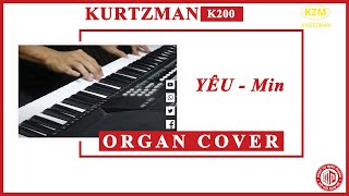 ĐÀN ORGAN KURTZMAN K200 - Yêu( Min)|| Nhạc Cụ Minh Phụng