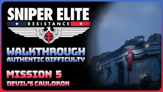 Sniper Elite Resistance - Mission 5: Devil's Cauldron (Authentic Difficulty Walkthrough)