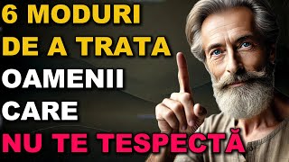 6 Tehnici Simple pentru a Face Față Lipsei de Respect |  ÎNȚELEPCIUNE STOICĂ