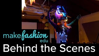 MakeFashion Edu Tucson Behind the Scenes Documentary