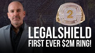 I Got LegalShield's First EVER $2M Ring!