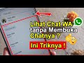 Cara Melihat Chat Wa Tanpa Membuka Chatnya