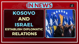 KOSOVO AND ISRAEL ESTABLISH DIPLOMATIC RELATIONS - IN NEWS