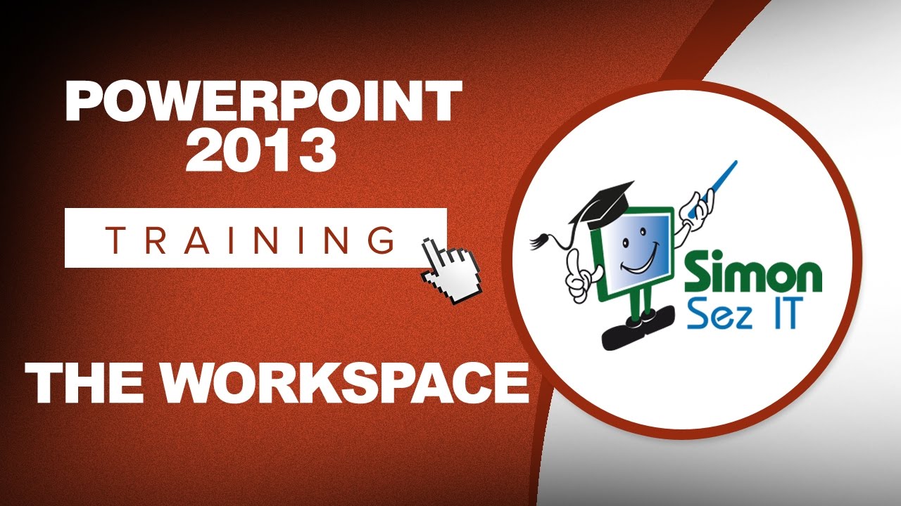 Microsoft PowerPoint 2013 Training - The Workspace - YouTube