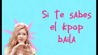 🍍·si te sabes el kpop baila·🍍