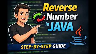 Java Program to Reverse a Number | Step-by-Step Explanation