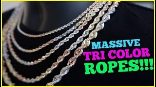 MASSIVE Tri Color ROPES!!!