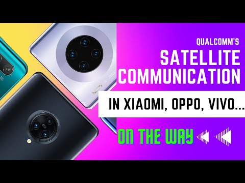 Xiaomi, Vivo and more will bring Qualcomm's satellite communications technology to their phones