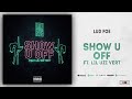 Lud Foe & Lil Uzi Vert - Show U Off
