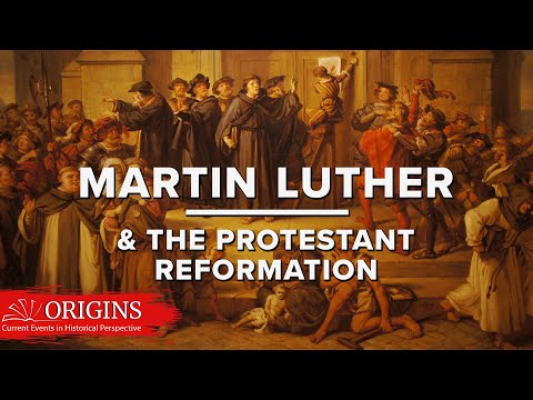 Martin Luther and the Protestant Reformation