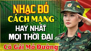 LK Nhạc Đỏ Cách Mạng Remix Vừa Ra Lò Hay Nhất Mọi Thời Đại - LK Nhạc Đỏ Tây Bắc HÀO HÙNG BẤT HỦ