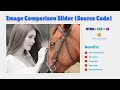 How to Create an Image Comparison Slider Using HTML - CSS - JS (Free Source Code)?