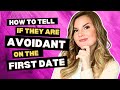 10 Signs of Avoidant Attachment on The First Date
