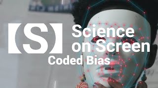 Racist Algorithms: CODED BIAS