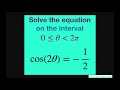 Solve the Trig equation cos(2x) = -1/2 on the interval [0, 2pi)