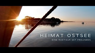 Heimat Ostsee - Eine Radtour mit Freunden