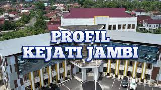 PROFIL KEJAKSAAN TINGGI JAMBI