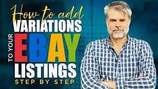 How To Add Variations To Your eBay Listings - STEP BY STEP