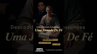 🎬 Descodificando Colossenses: Uma Jornada De Fé  #ADFA #Culto #Terça #Colossenses  #Palavra #Ensino