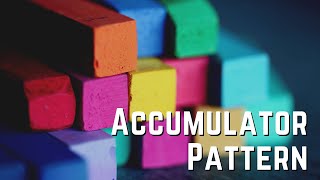 Useful Programming Construct You Will Use: Accumulator Pattern