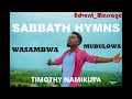 Sabbath Hymns Ep2 [wasambwa By Timothy Namikuta]