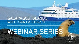 Galapagos Islands with Santa Cruz II Contours Travel Webinar Series