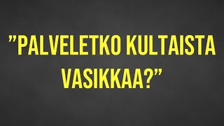 Raimo Rahnasto - Palveletko kultaista vasikkaa?