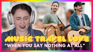 Music Travel Love "When You Say Nothing At All" | Mireia Estefano reaction Video