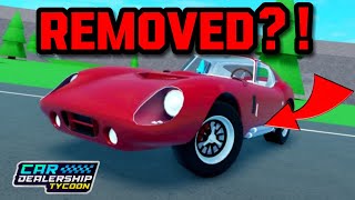 THESE LICENSED CARS GOT REMOVED FROM THE SHOP IN Car dealership tycoon?! | Mird CDT