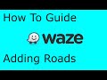 Waze Map Editor Adding Road Segments