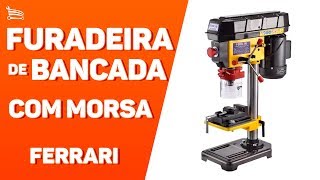 Furadeira de Bancada com Morsa - FERRARI - Loja do Mecânico