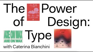 The Power of Type in Design with Caterina Bianchini