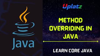 Method Overriding in Java | Java Programming Tutorial | Core Java Certification Training | Uplatz