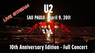 U2 - 360 Tour in Sao Paulo - April 9, 2011 (Full Concert - Multicam) UPGRADE!