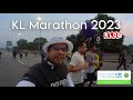 KL Marathon 2023 | Full Marathon KLSCM