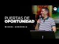 Pastor Miguel Arrázola - Puertas de oportunidad