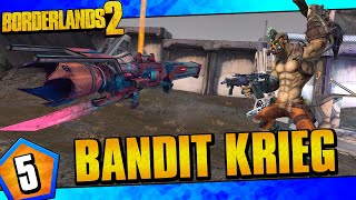 Borderlands 2 | Bandit Allegiance Krieg Funny Moments And Drops | Day #5