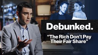 Debunked: "The Rich Don’t Pay Their Fair Share"