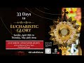 DAY 1 || 33 Days to Eucharistic Glory