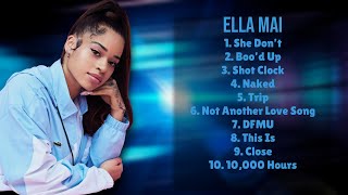 Ella Mai-Hits that defined the music scene--Hailed