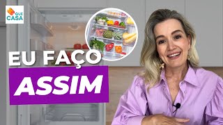 VEM ORGANIZAR A GELADEIRA COMIGO! | MAIS QUE CASA