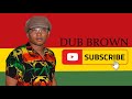 DUB BROWN - SEND ME A GIRL - MELO DE BACURI (ORIGINAL LYRICS) LIMPA 2023