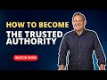 How To Become The Trusted Authority With Cliff Pelloni