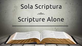 Wat wordt bedoeld met “Sola Scriptura”?