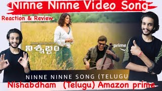 Ninne Ninne Video Song Reaction & Review 😍  | Nishabdham (Telugu) | Anushka Shetty, R Madhvan