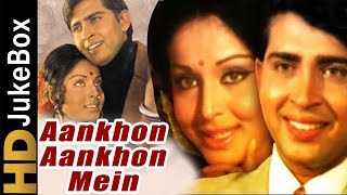 Aankhon Aankhon Mein 1972 | Full Video Songs Jukebox | Rakesh Roshan, Raakhee, Pran, Jayshree T